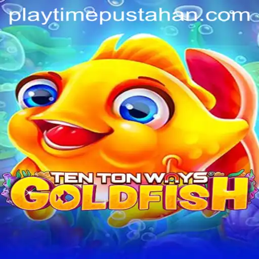 Dive into the Engaging World of TenTonWaysGoldfish: A Guide to the Playful Adventure